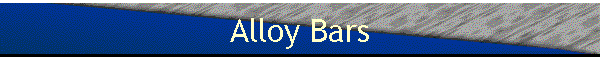 Alloy Bars