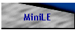 MiniLE