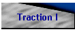 Traction I